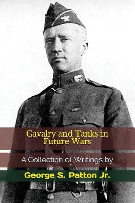 Book cover for Cavalry and Tanks in Future Wars