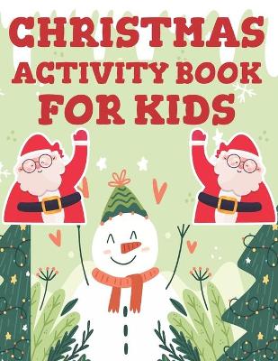 Book cover for Christmas Activity Book for Kids