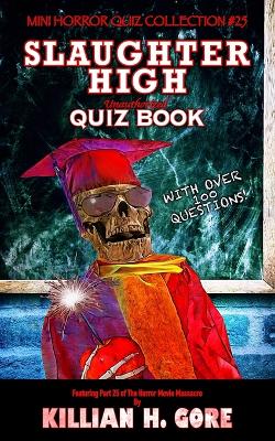 Book cover for Slaughter High Unauthorized Quiz Book