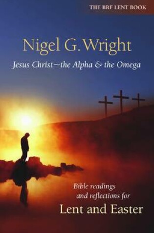 Cover of Jesus Christ - the Alpha and the Omega