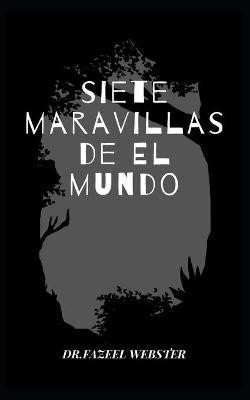 Book cover for Siete Maravillas del Mundo