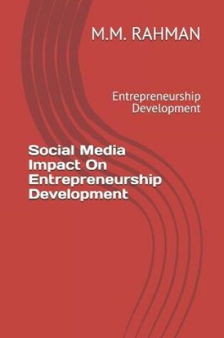 Cover of Social Media Impact On Entrepreneurship Development