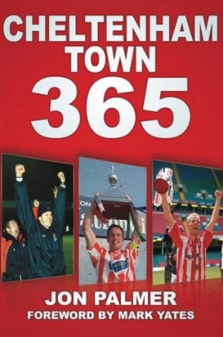 Cover of Cheltenham Town 365