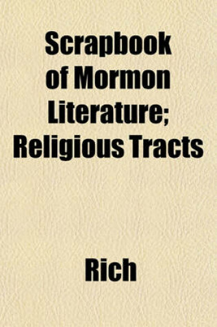 Cover of Scrapbook of Mormon Literature; Religious Tracts