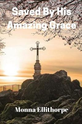 Book cover for Saved By His Amazing Grace