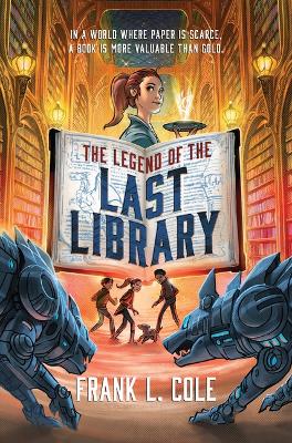 Book cover for The Legend of the Last Library