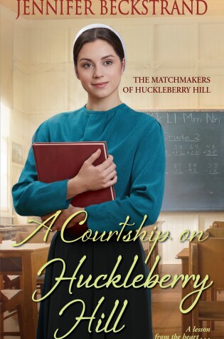 Cover of A Courtship on Huckleberry Hill