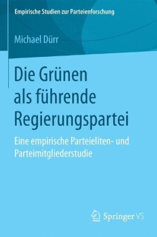 Cover of Die Grunen ALS Fuhrende Regierungspartei