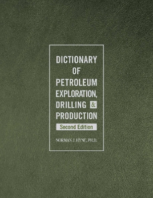 Cover of Dictionary of Petroleum Exploration, Drilling & Production