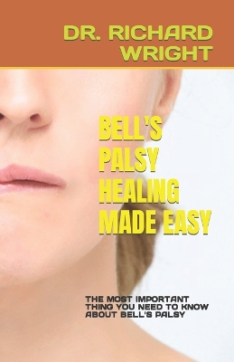 Book cover for Bell's Palsy Healing Made Easy