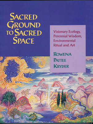 Book cover for Sacred Ground to Sacred Space