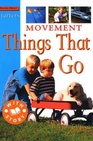 Cover of Starters: Movement - Things That Go
