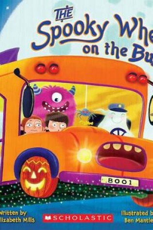 Cover of The Spooky Wheels on the Bus: (A Holiday Wheels on the Bus Book)