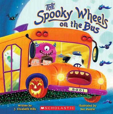 Book cover for The Spooky Wheels on the Bus: (A Holiday Wheels on the Bus Book)