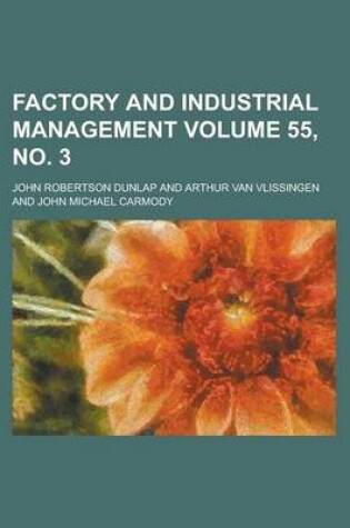 Cover of Factory and Industrial Management Volume 55, No. 3