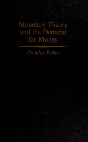 Book cover for Fisher: *Monetary Theory* & the Demand F