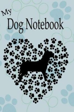 Cover of My Dog Notebook