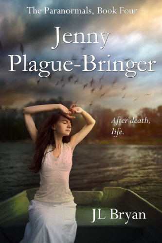 Jenny Plague-Bringer by J. L. Bryan