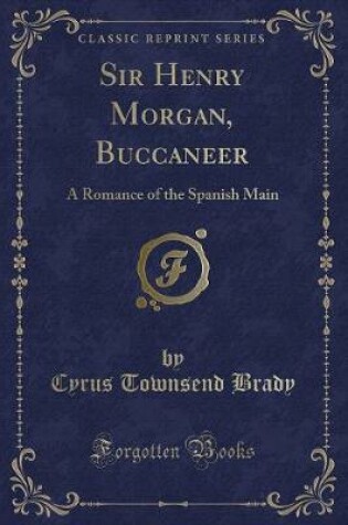 Cover of Sir Henry Morgan, Buccaneer