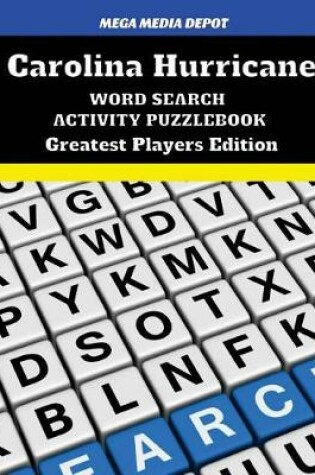 Cover of Carolina Hurricanes Greatest Players Word Search Activity Puzzle Book