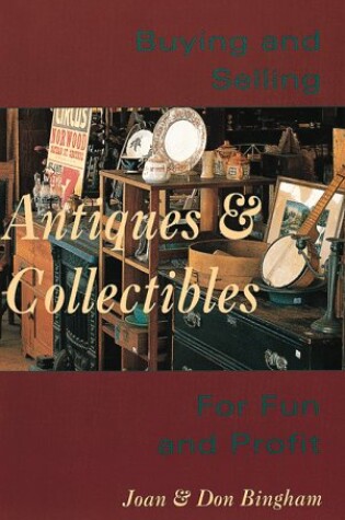 Cover of Buying and Selling Antiques and Collectibles
