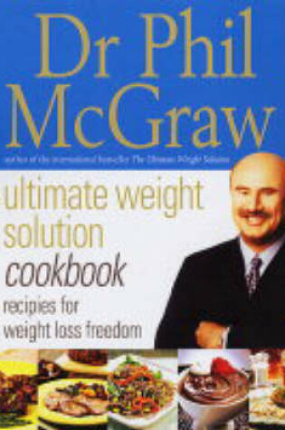 Cover of The Ultimate Weight Solution Cookbook