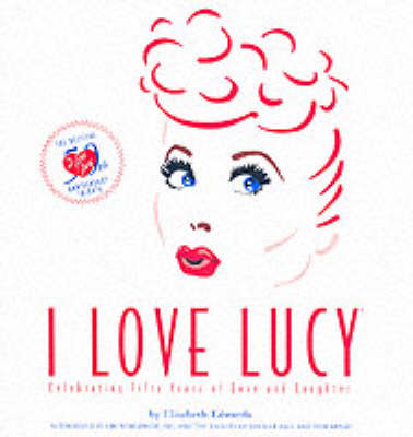 Book cover for "I Love Lucy"