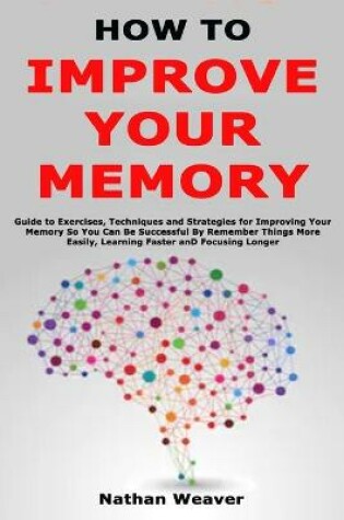 Cover of How to Improve Your Memory