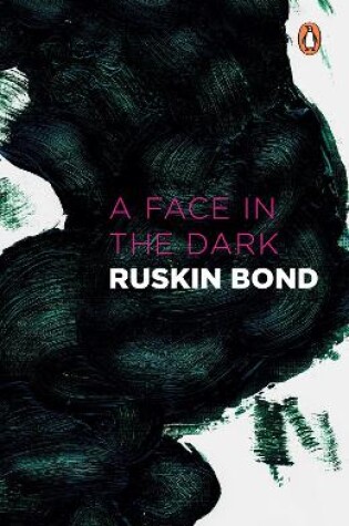 Cover of Face In Dark And Other Haunting