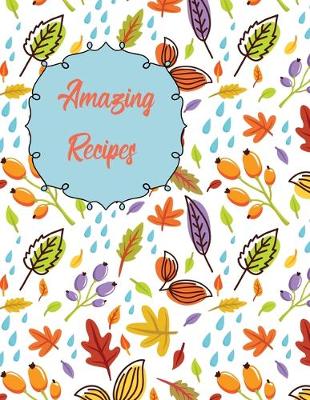 Cover of Amazing Recipes