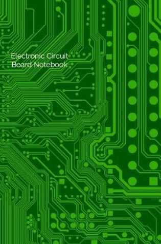 Cover of Electronic Circuit Board Notebook