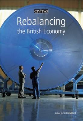 Book cover for Rebalancing the British Economy