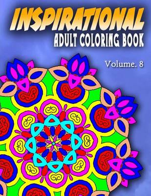 Cover of INSPIRATIONAL ADULT COLORING BOOKS - Vol.8