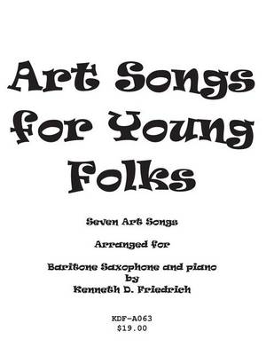 Book cover for Art Songs for Young Folks - baritone saxophone and piano