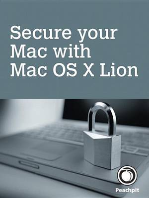 Book cover for Secure Your Mac, with Mac OS X Lion
