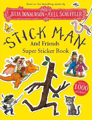Book cover for Stick Man and Friends Super Sticker Book