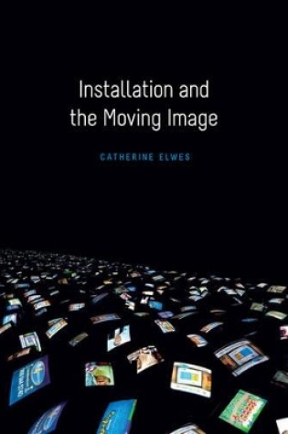 Cover of Installation and the Moving Image