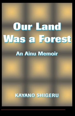 Book cover for Our Land Was A Forest