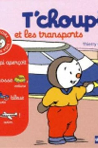 Cover of T'choupi et les transports
