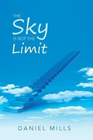 Cover of The Sky Is Not the Limit