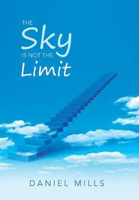 Book cover for The Sky Is Not the Limit