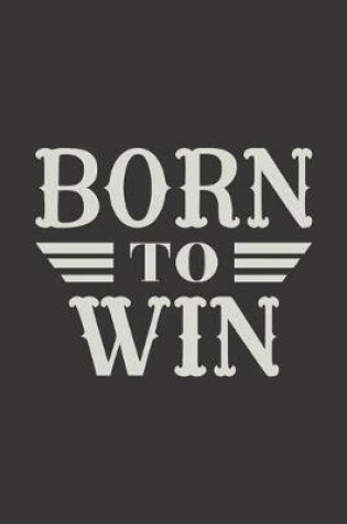 Cover of Born To Win