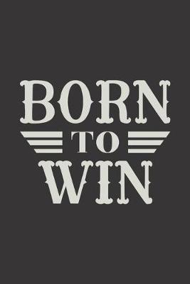 Book cover for Born To Win