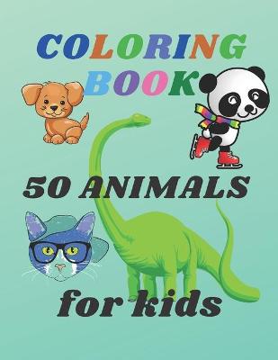 Book cover for Coloring Book 50 Animals for Kids