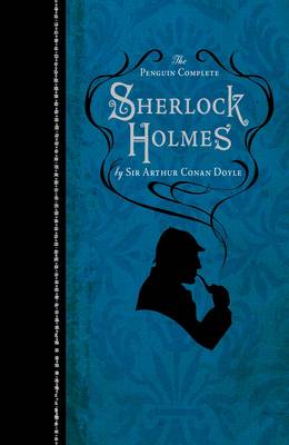 Book cover for The Penguin Complete Sherlock Holmes