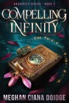 Book cover for Compelling Infinity
