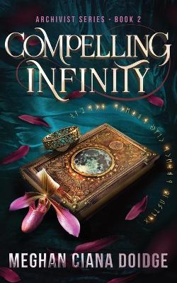 Cover of Compelling Infinity