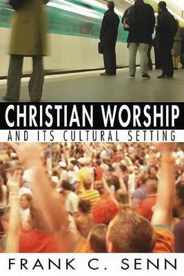 Book cover for Christian Worship and Its Cultural Setting