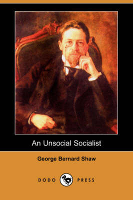 Book cover for An Unsocial Socialist (Dodo Press)