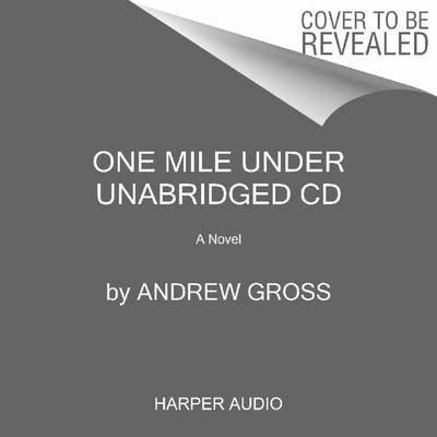 Book cover for One Mile Under Unabridged CD
